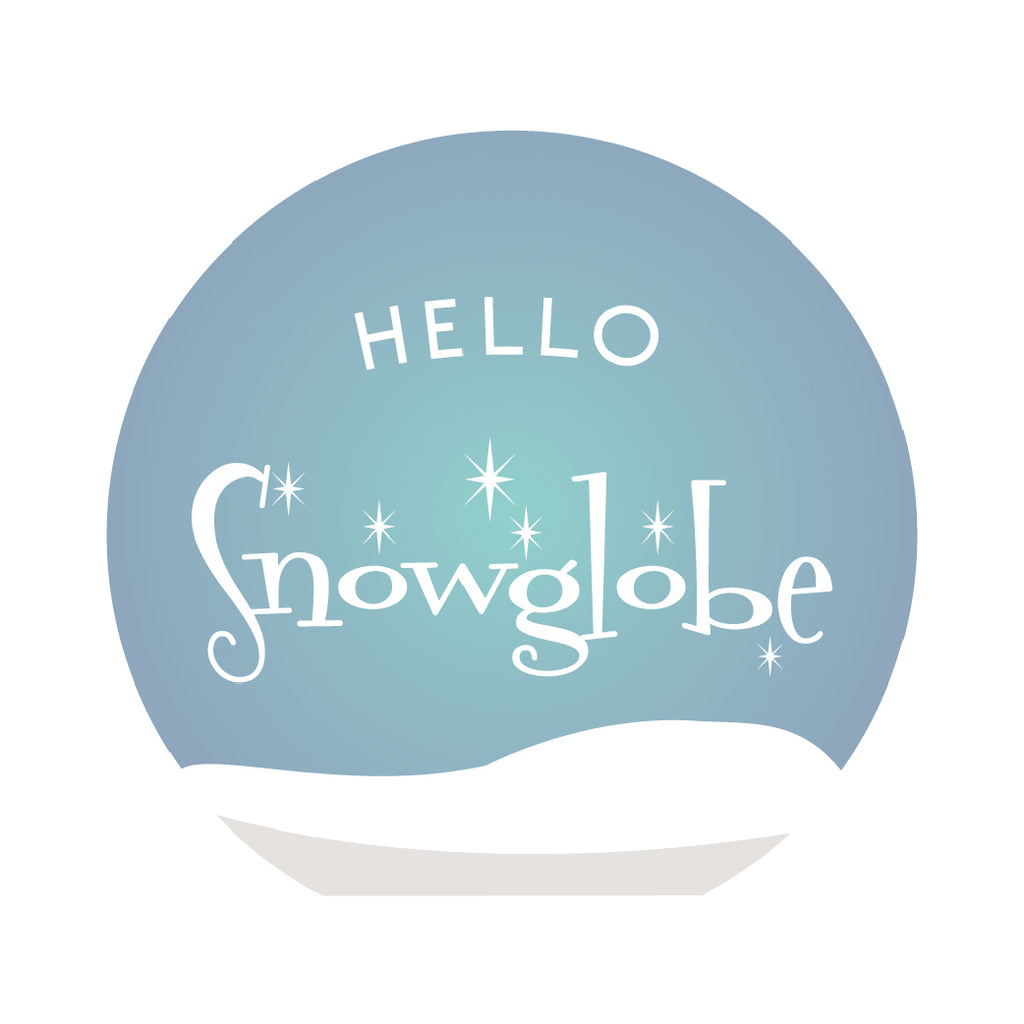 Hello Snowglobe