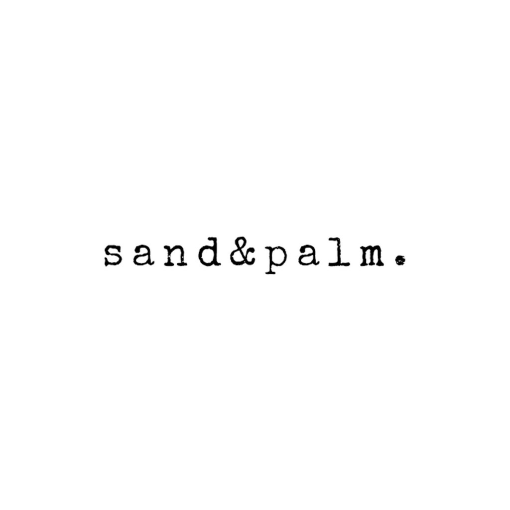 Sand + Palm