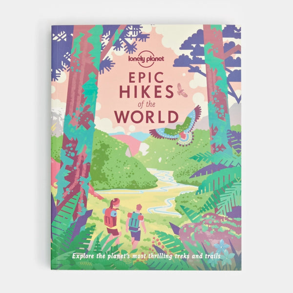 Lonely Planet Epic Hikes of the World - Paperback